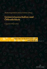 Cover image for Geisteswissenschaften Und Oeffentlichkeit - Linguistisch Betrachtet