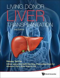Cover image for Living Donor Liver Transplantation (2nd Edition)
