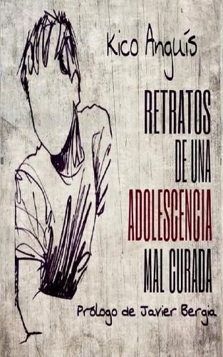 Cover image for Retratos de una adolescencia mal curada