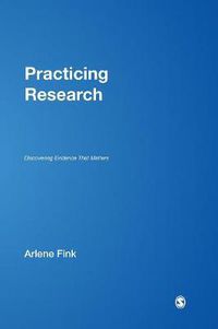 Cover image for Practicing Research: Discovering Evidence That Matters