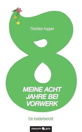 Cover image for Meine acht Jahre bei Vorwerk: Ein Insiderbericht