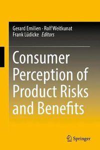 Cover image for Consumer Perception of Product Risks and Benefits