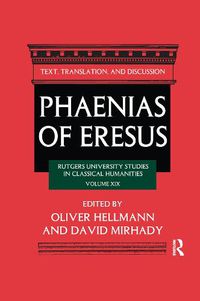 Cover image for Phaenias of Eresus: Rutgers University Studies in Classical Humanities