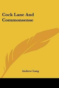 Cover image for Cock Lane and Commonsense