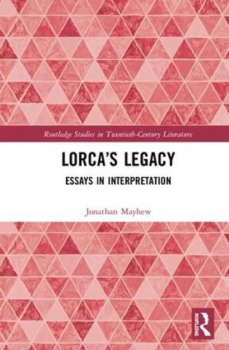 Cover image for Lorca's Legacy: Essays in Interpretation