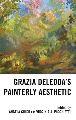 Cover image for Grazia Deledda's Painterly Aesthetic