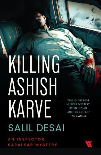 Cover image for Killing Ashish Karve: An Inspector Saralkar Mystery