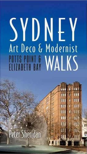 Sydney Art Deco & Modernist Walks: Potts Point & Elizabeth Bay