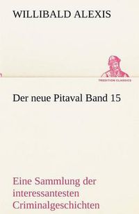 Cover image for Der Neue Pitaval Band 15