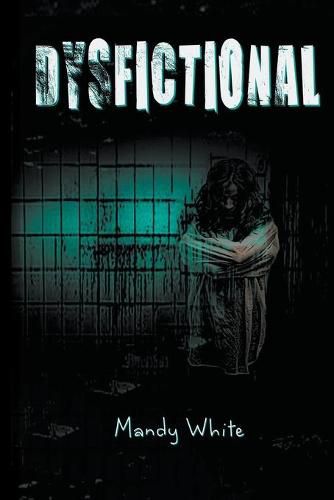 Cover image for Dysfictional