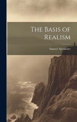 The Basis of Realism