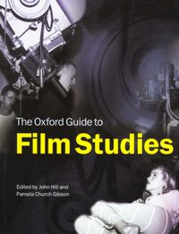 Cover image for The Oxford Guide to Film Studies