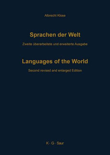 Cover image for Sprachen Der Welt: Ein Weltweiter Index Der Sprachfamilien, Einzelsprachen Und Dialekte, Mit Angabe Der Synonyma Und Fremdsprachigen AEquivalente