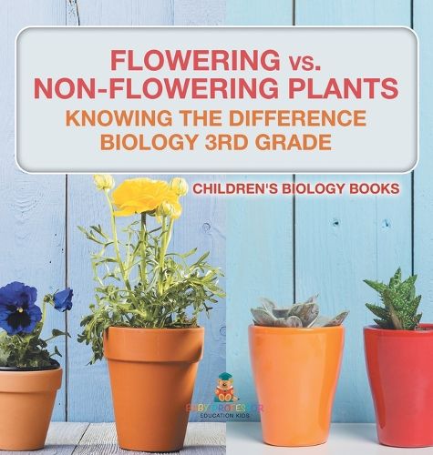 Cover image for Flowering vs. Non-Flowering Plants