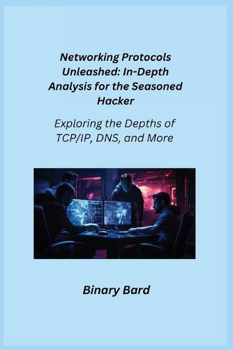 Cover image for Networking Protocols Unleashed