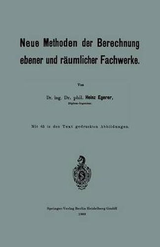 Cover image for Neue Methoden Der Berechnung Ebener Und Raumlicher Fachwerke