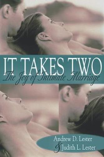 Cover image for It Takes Two: The Joy of Intimate Marriage