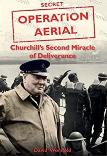 Cover image for Operation Aerial: Churchill'S Second Miracle of Deliverance