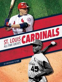 Cover image for St. Louis Cardinals All-Time Greats