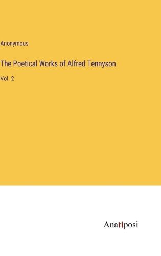 The Poetical Works of Alfred Tennyson