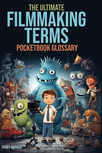 Cover image for The Filmmaking Terms Glossary