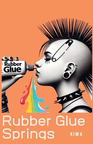 Cover image for Rubber Glue Springs