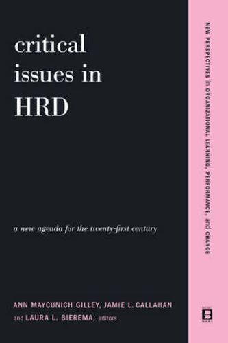 Cover image for Critical Issues in HRD: A New Agenda for the Twenty-first Century