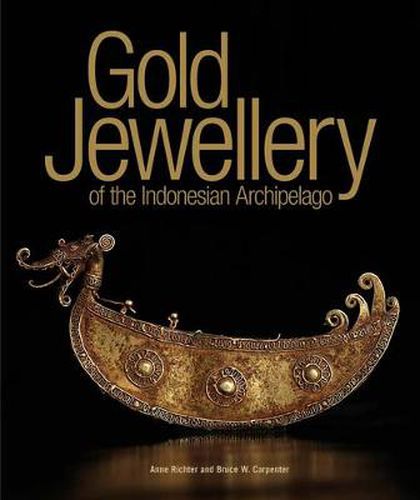 Cover image for Gold Jewellery of the Indonesian Archipelago