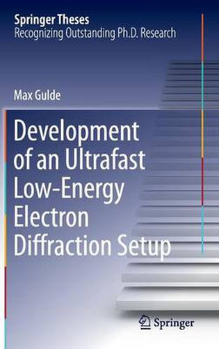 Development of an Ultrafast Low-Energy Electron Diffraction Setup