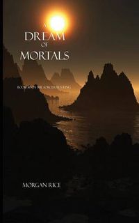 Cover image for A Dream of Mortals (Book #15 in the Sorcerer's Ring)