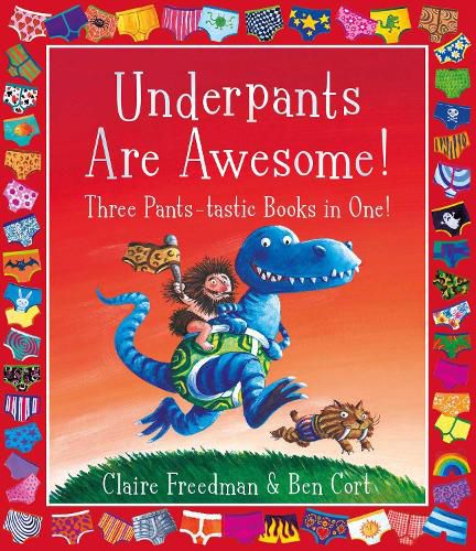 Cover image for Underpants are Awesome! Three Pants-tastic Books in One!