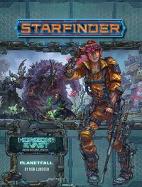 Cover image for Starfinder Adventure Path: Planetfall (Horizons of the Vast 1 of 6)