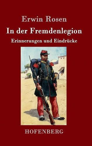 Cover image for In der Fremdenlegion: Erinnerungen und Eindrucke