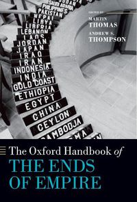 Cover image for The Oxford Handbook of the Ends of Empire