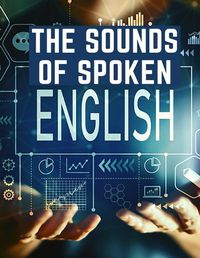 Cover image for The Sounds Of Spoken English