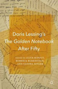 Cover image for Doris Lessing's The Golden Notebook After Fifty