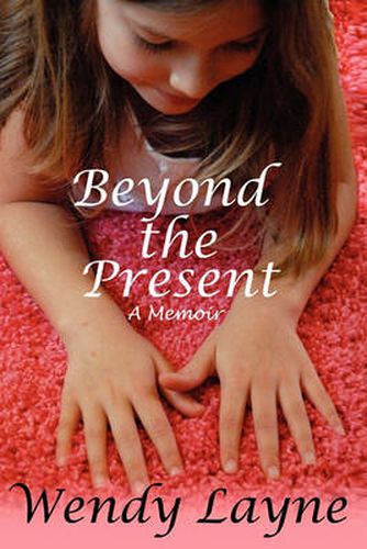 Cover image for Beyond the Present: A Memoir