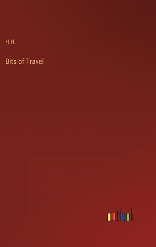 Cover image for Bits of Travel