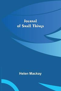 Cover image for Journal of Small Things