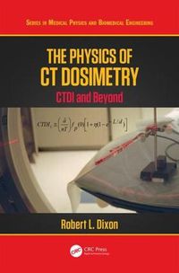 Cover image for The Physics of CT Dosimetry: CTDI and Beyond