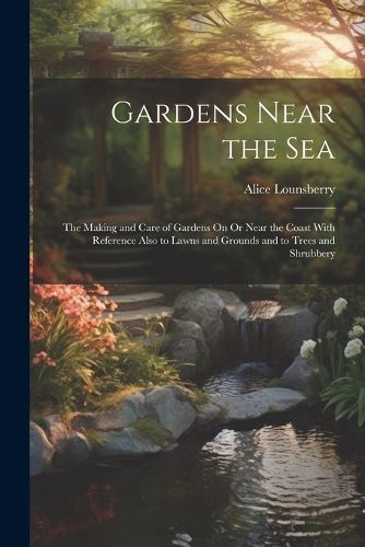 Cover image for Gardens Near the Sea