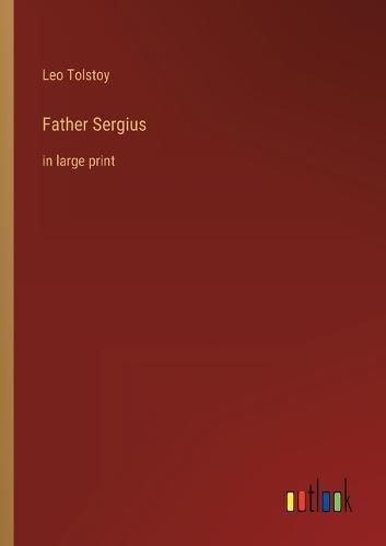 Cover image for Father Sergius