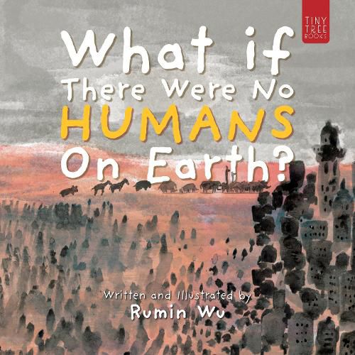 Cover image for What If There Were No Humans on Earth?