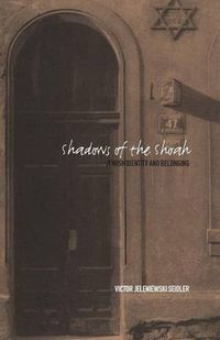 Cover image for Shadows of the Shoah: Jewish Identity and Belonging