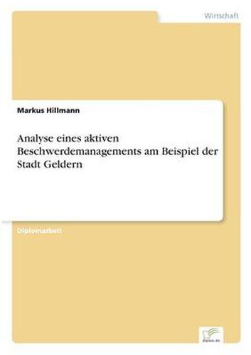 Cover image for Analyse eines aktiven Beschwerdemanagements am Beispiel der Stadt Geldern