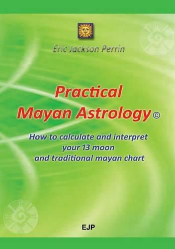 Cover image for Practical Mayan Astrology