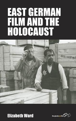 Cover image for East German Film and the Holocaust