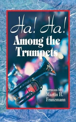 Cover image for Ha! Ha! Among the Trumpets