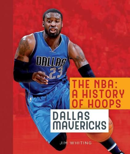 Cover image for The Nba: A History of Hoops: Dallas Mavericks