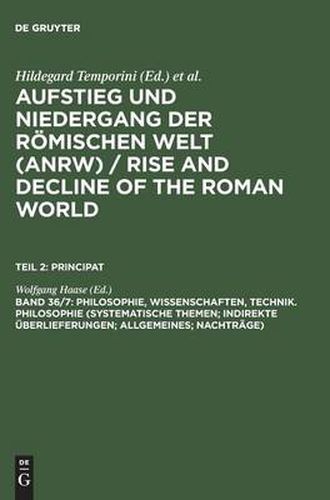 Cover image for Philosophie, Wissenschaften, Technik. Philosophie (Systematische Themen; Indirekte UEberlieferungen; Allgemeines; Nachtrage)